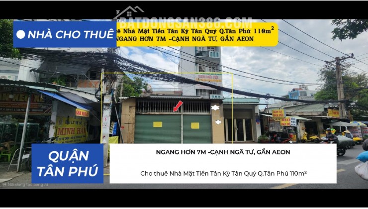 Cho thuê Nhà Mặt Tiền Tân Kỳ Tân Quý Q.Tân Phú 110m², CẠNH NGÃ TƯ, GẦN AEON